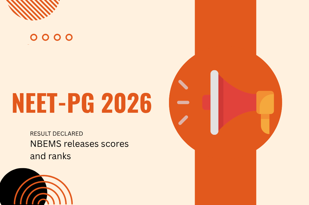 NEET-PG 2026 Result Declared: NBEMS Releases Scores and Ranks